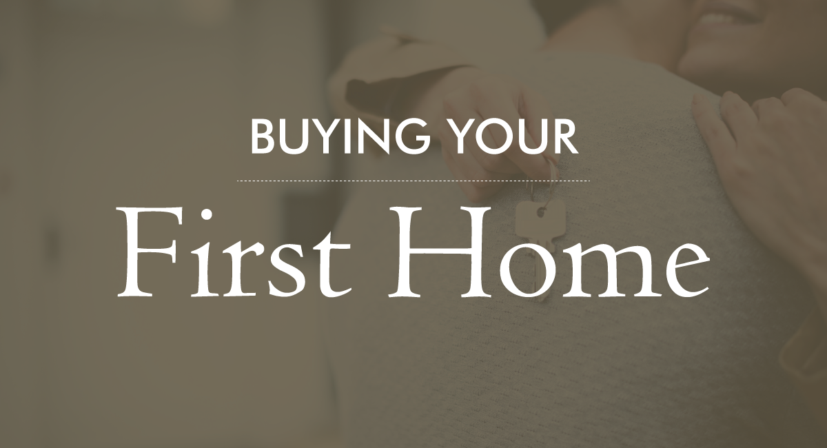 Buying Your First Home
